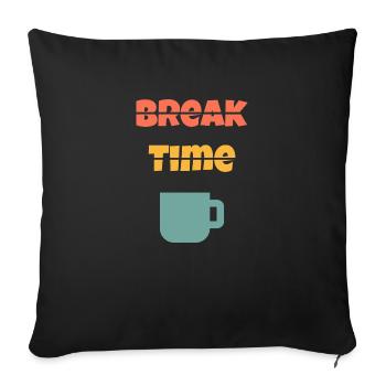 Break time / Pause - Housse de coussin décorative 45 x 45 cm - noir - Devant