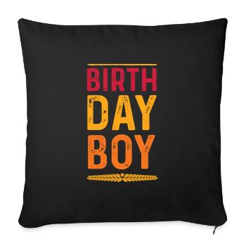 Birthday Boy - Sofa pillowcase 17,3'' x 17,3'' (45 x 45 cm) - black - Front