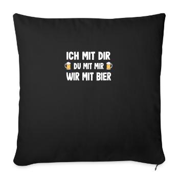 Partner Bier Spruch Alkohol Party Geschenk - Sofakissenbezug 45 x 45 cm - Schwarz - Vorne