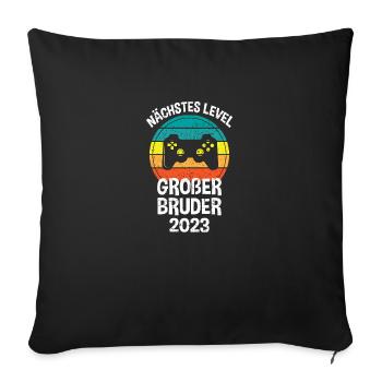 nächstes level großer bruder 2023 retro Gamer - Sofakissenbezug 45 x 45 cm - Schwarz - Vorne