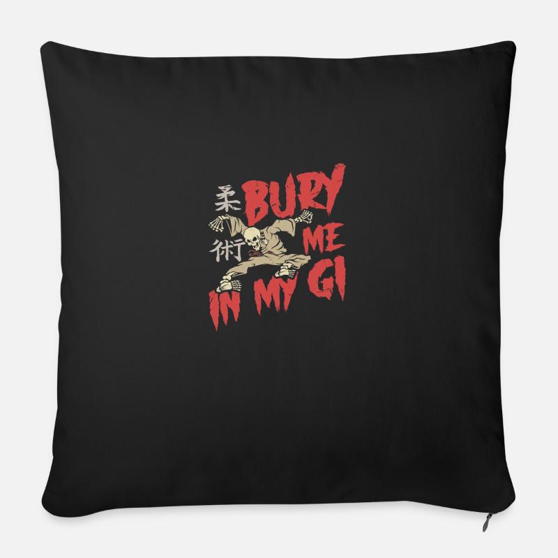 Bury Me in My Gi | BrazilianJiuJitsu - Sofakissenbezug 45 x 45 cm - Schwarz