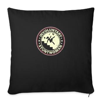 Unfreiwillige Stuntfrau - Sofakissenbezug 45 x 45 cm - Schwarz - Vorne