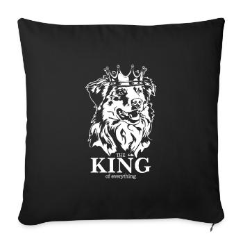 Australian Shepherd King of everything Wilsigns - Sofa pillowcase 17,3'' x 17,3'' (45 x 45 cm) - black - Front