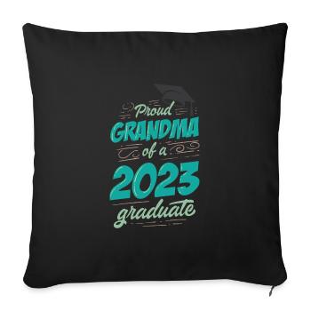 Proud Grandma Of A 2023 Graduate Class Of 2023 - Sofakissenbezug 45 x 45 cm - Schwarz - Vorne
