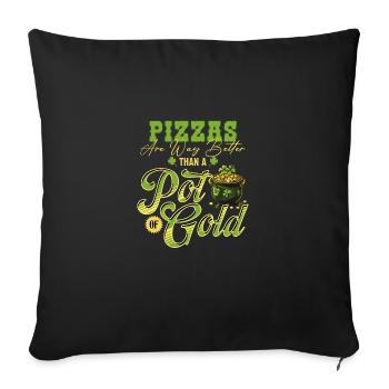 Les pizzas valent mieux qu’un pot de St Patrick en or - Housse de coussin décorative 45 x 45 cm - noir - Devant