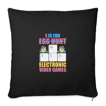 E Is For Egg Hunt Electronic Video Games Gamer Vid - Sofakissenbezug 45 x 45 cm - Schwarz - Vorne
