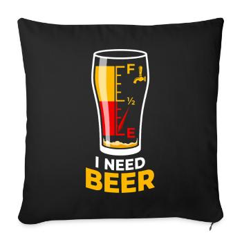 Ich brauche Bier Tankanzeige - I Need Beer - Sofakissenbezug 45 x 45 cm - Schwarz - Vorne
