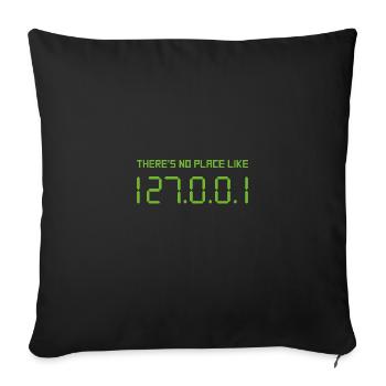 There's No Place Like Home Computer IP Address - Sofa pillowcase 17,3'' x 17,3'' (45 x 45 cm) - black - Front