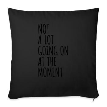 Il ne se passe pas grand-chose - Housse de coussin décorative 45 x 45 cm - noir - Devant