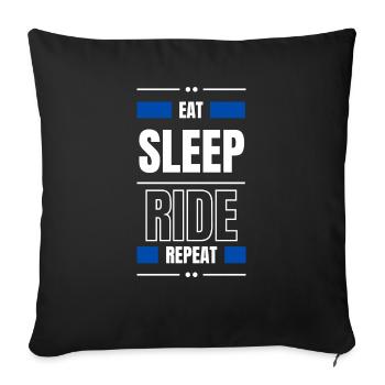 eat sleep ride repeat gift idea motorcycle bike - Sofa pillowcase 17,3'' x 17,3'' (45 x 45 cm) - black - Front