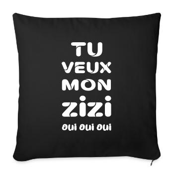 tu veux mon zizi oui oui oui t-shirt homme - Housse de coussin décorative 45 x 45 cm - noir - Devant