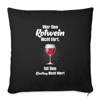 Rotwein Wein Weinfest Geschenk - Sofakissenbezug 45 x 45 cm - Schwarz - Vorne