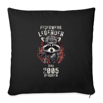 Feuerwehr Legenden sind 2005 geboren - Sofakissenbezug 45 x 45 cm - Schwarz - Vorne