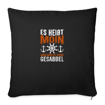 Moin Norddeutschland Ostfriese Plattdeutsch - Sofakissenbezug 45 x 45 cm - Schwarz - Vorne