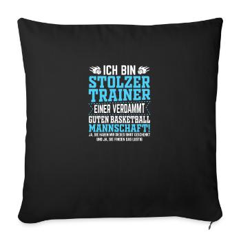 Ich bin stolzer Trainer einer verdammt guten Baske - Sofakissenbezug 45 x 45 cm - Schwarz - Vorne