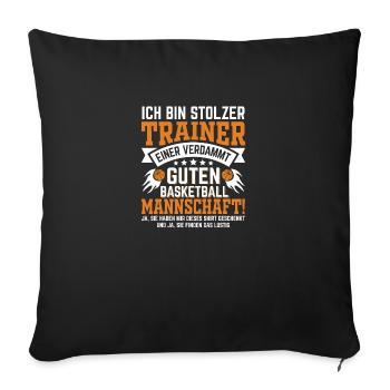 Ich bin stolzer Trainer einer verdammt guten Baske - Sofakissenbezug 45 x 45 cm - Schwarz - Vorne