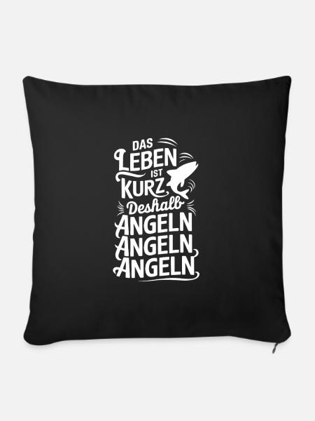 Nutze die Zeit zum Angeln Fischen - Sportfischer - Sofakissenbezug 45 x 45 cm - Schwarz