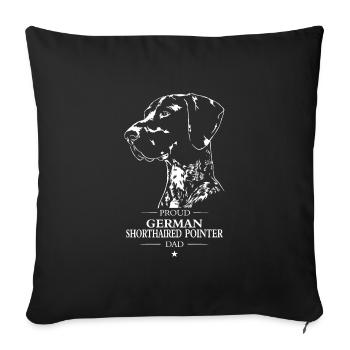 German Shorthaired Pointer Dad Hunde Hund Wilsigns - Sofakissenbezug 45 x 45 cm - Schwarz - Vorne