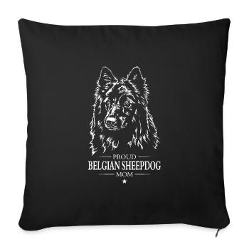 Belgian Sheepdog Mom Dog Wilsigns - Sofa pillowcase 17,3'' x 17,3'' (45 x 45 cm) - black - Front