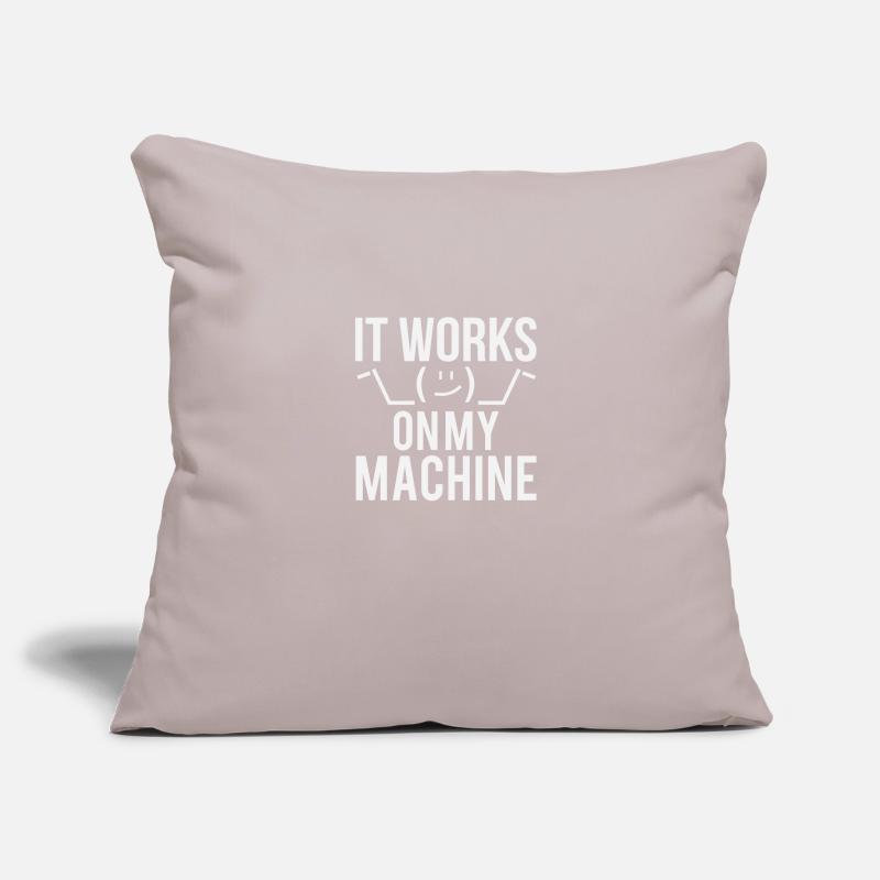 Programmer Developer It Work On My Machine Sofa pillowcase 17,3'' x 17,3'' (45 x 45 cm)
