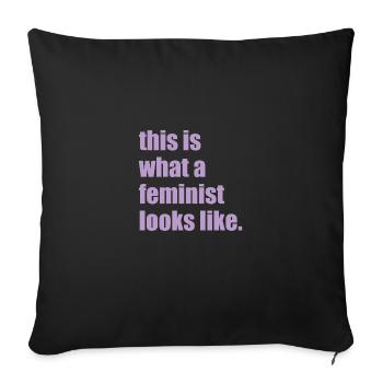 This is what a feminist looks like woman feminism - Sofa pillowcase 17,3'' x 17,3'' (45 x 45 cm) - black - Front