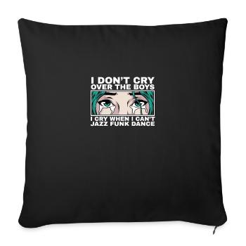 Je pleure quand je ne peux pas Jazz Funk Dance Quote Girl - Housse de coussin décorative 45 x 45 cm - noir - Devant