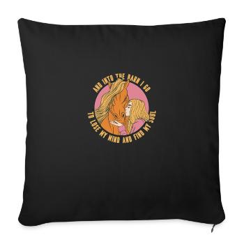 Into the barn, I'm losing my mind - Sofa pillowcase 17,3'' x 17,3'' (45 x 45 cm) - black - Front