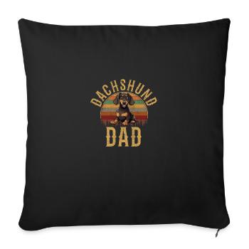 Dachshund dad dog, Weenie Dog - Sofakissenbezug 45 x 45 cm - Schwarz - Vorne