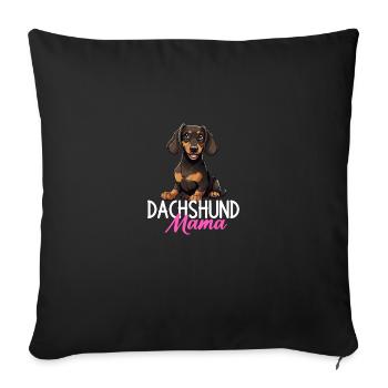 Dachshund mama dog, Weenie Dog - Sofakissenbezug 45 x 45 cm - Schwarz - Vorne