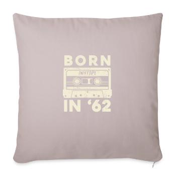 Geboren 1962 60. Geburtstag Sechzigster Geschenk - Sofakissenbezug 45 x 45 cm - helles Taupe - Vorne