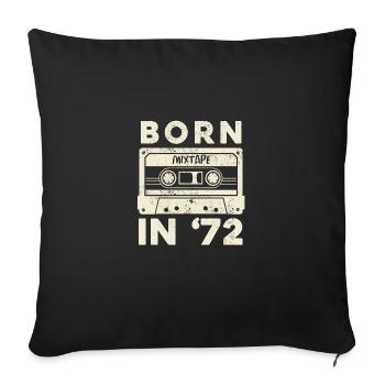 Vintage 1972 50th Birthday Fiftieth Gift - Sofa pillowcase 17,3'' x 17,3'' (45 x 45 cm) - black - Front