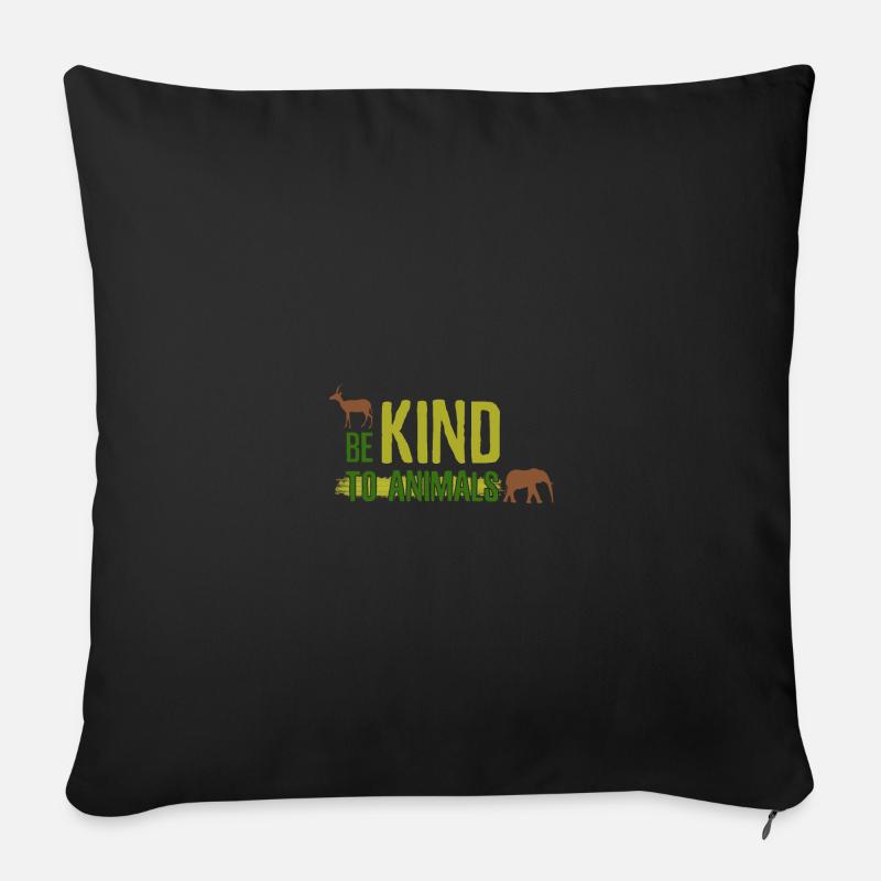 Be Kind to animals - Sei nett zu Tieren - Sofakissenbezug 45 x 45 cm - Schwarz