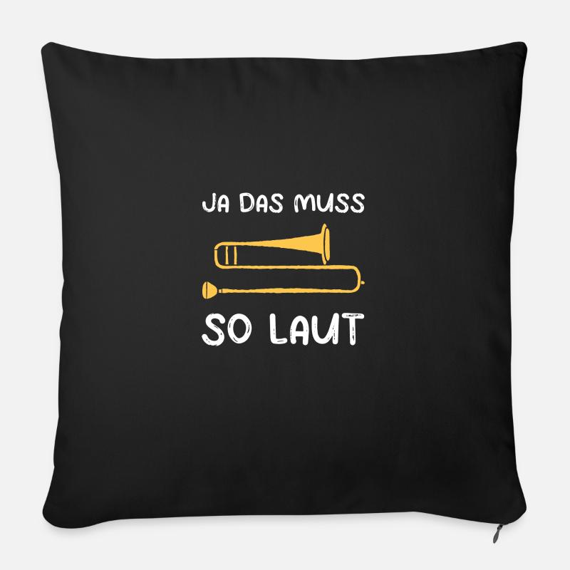 Ja Das Muss So Laut Posaune - Sofakissenbezug 45 x 45 cm - Schwarz