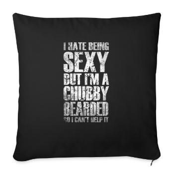 Je déteste être sexy mais je suis potelé barbu - Housse de coussin décorative 45 x 45 cm - noir - Devant
