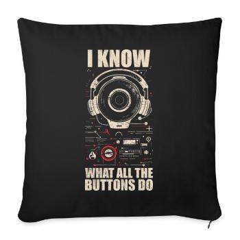 I know what all the buttons do - Sofa pillowcase 17,3'' x 17,3'' (45 x 45 cm) - black - Front