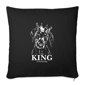 Dobermann King of everything Hundespruch Wilsigns - Sofakissenbezug 45 x 45 cm - Schwarz - Vorne