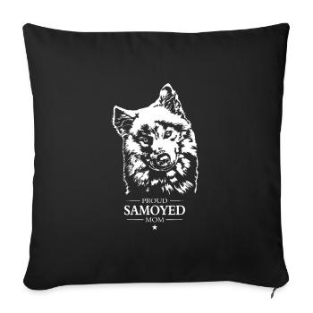 Samoyed Mom Hund Hunde Samojeden Wilsigns - Sofakissenbezug 45 x 45 cm - Schwarz - Vorne