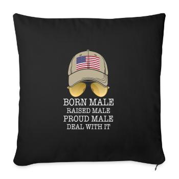 Born Male Raised Male - Sofa pillowcase 17,3'' x 17,3'' (45 x 45 cm) - black - Front