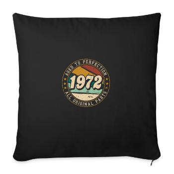 Vintage 1972 50th Birthday Fiftieth Gift - Sofa pillowcase 17,3'' x 17,3'' (45 x 45 cm) - black - Front