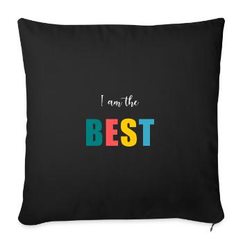 I AM THE BEST. MEILLEUR. HUMOUR. MESSAGE - Housse de coussin décorative 45 x 45 cm - noir - Devant