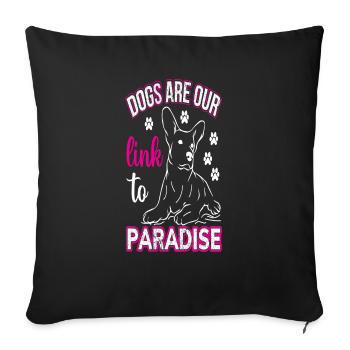 Les chiens sont notre lien avec le Paradis - Housse de coussin décorative 45 x 45 cm - noir - Devant