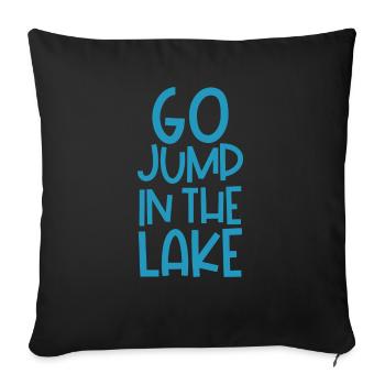 Allez sauter dans le lac - Housse de coussin décorative 45 x 45 cm - noir - Devant