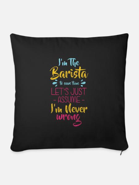 Barkeeper Kaffeetrinker Morgenmuffel - Sofakissenbezug 45 x 45 cm - Schwarz