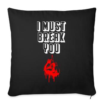 Je dois te casser la boxe - Housse de coussin décorative 45 x 45 cm - noir - Devant