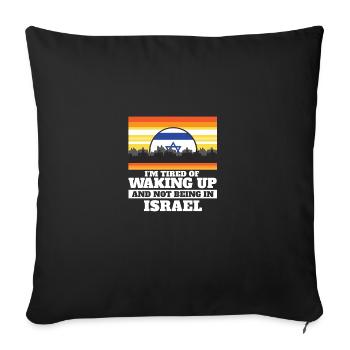 Je suis fatigué de me réveiller et de ne pas être en Israël - Housse de coussin décorative 45 x 45 cm - noir - Devant