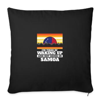 J’en ai marre de me réveiller et de ne pas être aux Samoa - Housse de coussin décorative 45 x 45 cm - noir - Devant