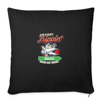 Straight Trippin' To Belize With My Tribe Family - Sofa pillowcase 17,3'' x 17,3'' (45 x 45 cm) - black - Front