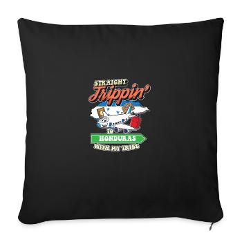 Straight Trippin' To Honduras With My Tribe - Sofa pillowcase 17,3'' x 17,3'' (45 x 45 cm) - black - Front