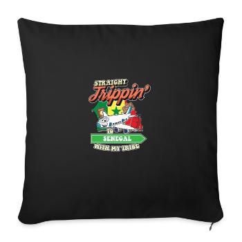 Straight Trippin' To Senegal With My Tribe Family - Sofa pillowcase 17,3'' x 17,3'' (45 x 45 cm) - black - Front