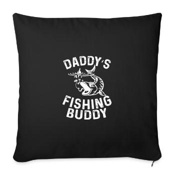 Daddy's Fishing Buddy Shirt - Sofa pillowcase 17,3'' x 17,3'' (45 x 45 cm) - black - Front